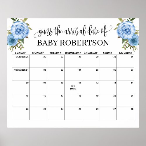 Blue flowers Baby Shower Guess Due Date Calendar Poster