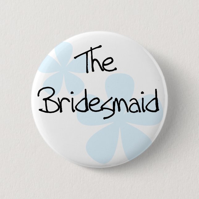 Blue Flowers Bridesmaid Pinback Button (Front)