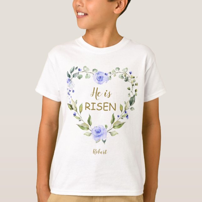 Blue Flowers He is Risen Happy Easter Typography T-Shirt (Front)
