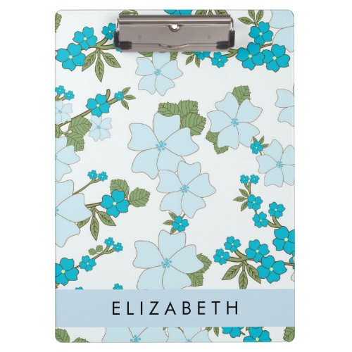 Blue Flowers Pattern Of Flowers Your Name Clipboard