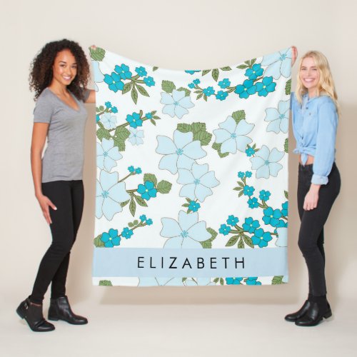 Blue Flowers Pattern Of Flowers Your Name Fleece Blanket