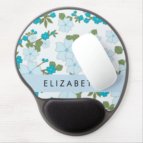 Blue Flowers Pattern Of Flowers Your Name Gel Mouse Pad
