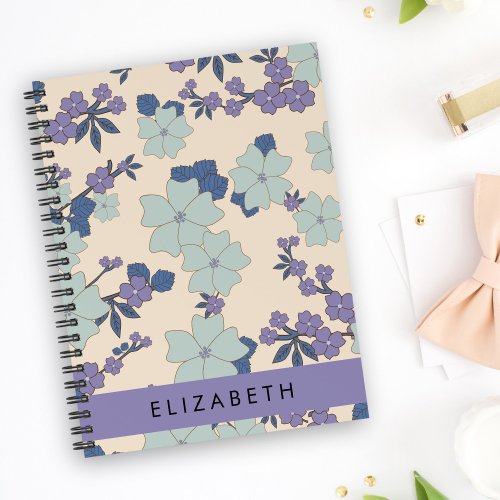 Blue Flowers Purple Flowers Floral Your Name Notebook