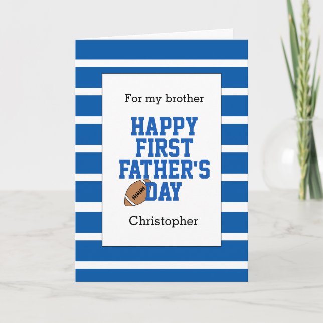 Blue Football Brother 1st Father's Day Card (Front)