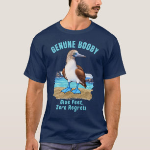 Blue-Footed Booby Tropical Bird Humor T-Shirt
