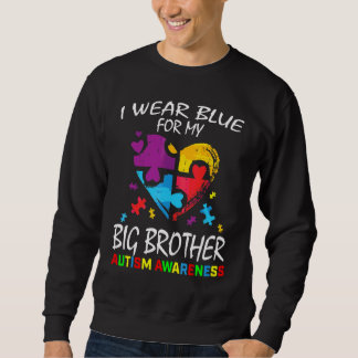 Blue For Big Brother Autism Awareness Heart Kids B Sweatshirt