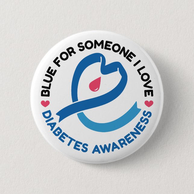 Blue for Someone I Love – Diabetes Awareness Button (Front)