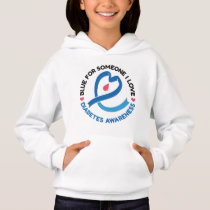 Blue for Someone I Love – Diabetes Awareness Hoodie