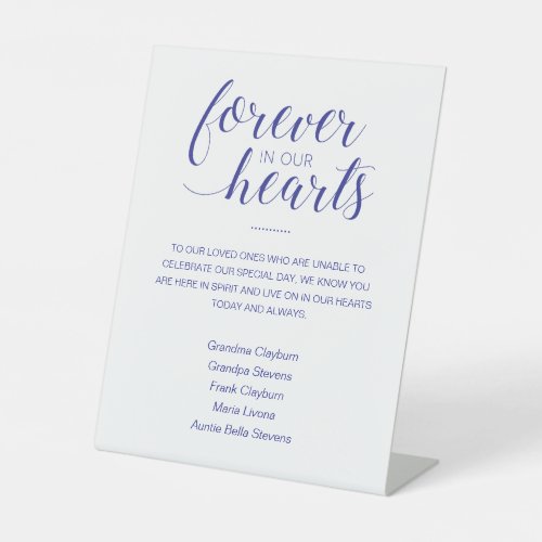 Blue Forever In Our Hearts Names Memorial Wedding Pedestal Sign