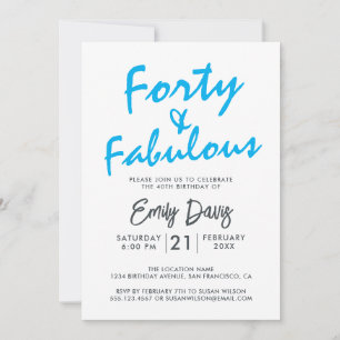Blue Forty and Fabulous 40th Birthday Invitation