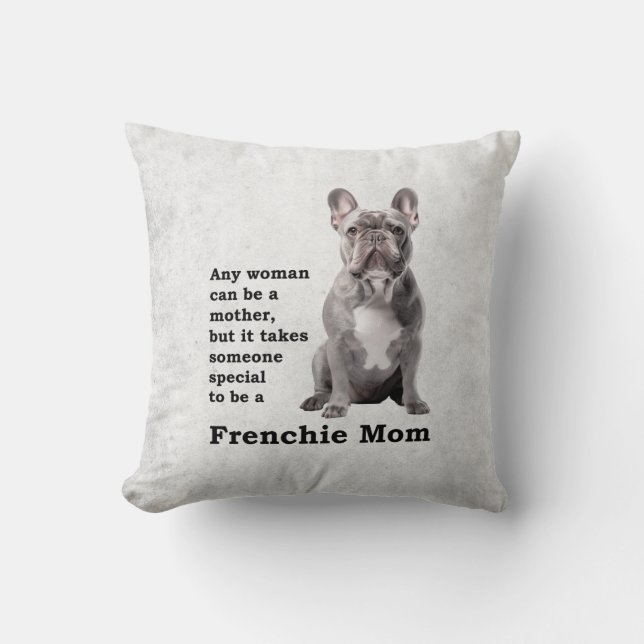 Blue Frenchie Mom Throw Pillow (Front)