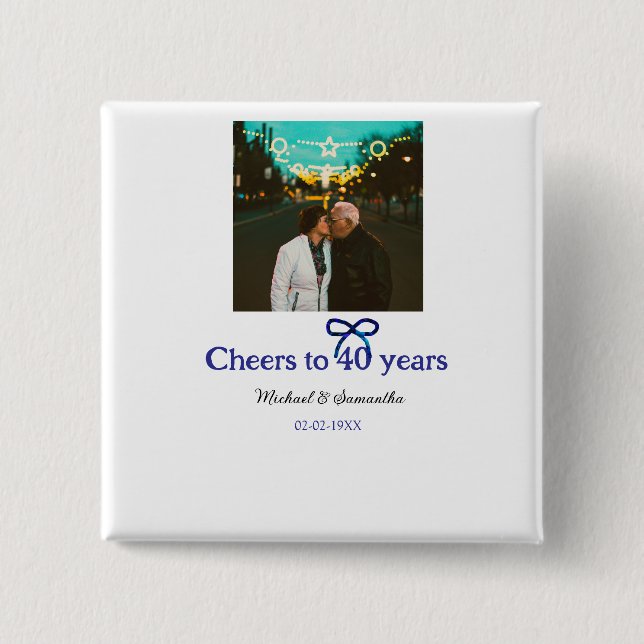 Blue g bow cheers to 40 years anniversary wedding  button (Front)