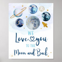 Blue Galaxy Love You To The Moon And Back Birthday Poster