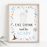 Blue Ghost Halloween Eat Drink Be Scary Party Sign<br><div class="desc">This adorable design features my hand painted watercolor Halloween illustrations.</div>