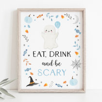 Blue Ghost Halloween Eat Drink Be Scary Party Sign