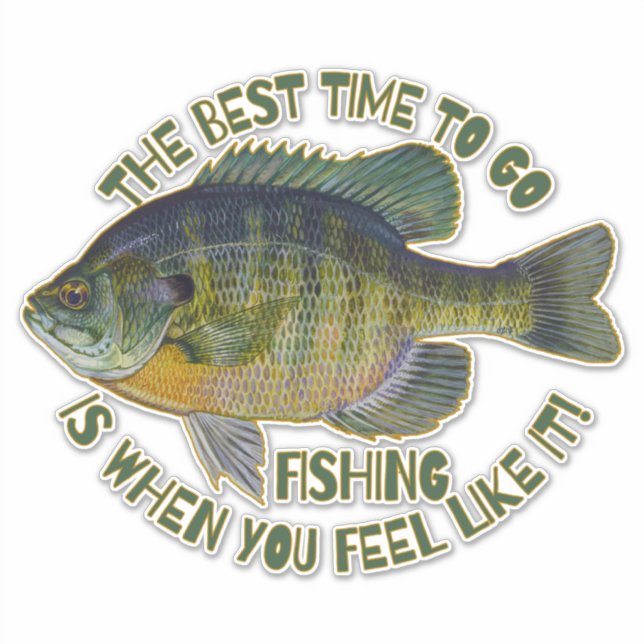 Blue Gill Fish | Fishing Quotes | Father's Day Sticker (Front)