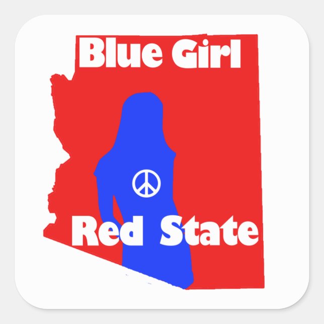 Blue Girl in a Red State - Arizona Square Sticker (Front)