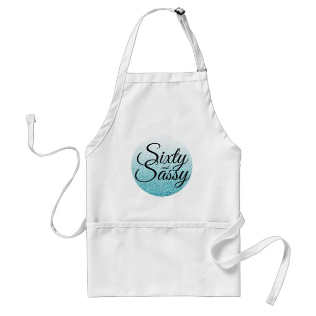 Blue Glitter Ombre 60 and Sassy 60th Birthday Adult Apron (Front)