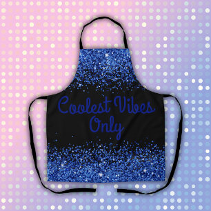Blue Glitter & Text on Black- Coolest Vibes Only Apron