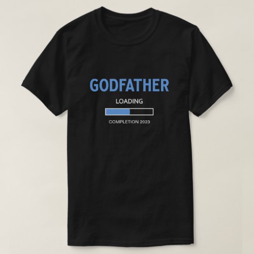 Blue Godfather Loading Completion Date Baby Boy T_Shirt