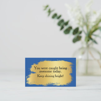 Blue Gold "Caught Being Awesome" Appreciation Business Card