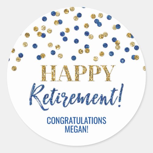 Blue Gold Confetti Happy Retirement Classic Round Sticker