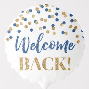 Blue Gold Confetti Welcome Back Balloon