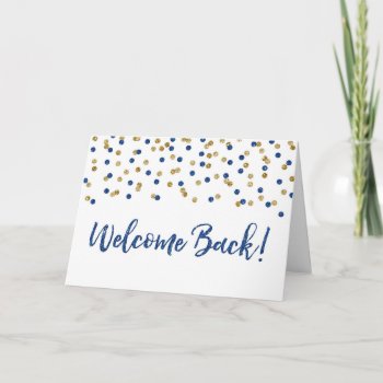 Blue Gold Confetti Welcome Back Card by DreamingMindCards at Zazzle