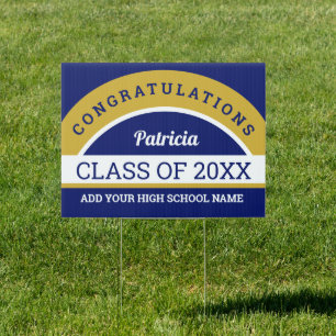 Blue Gold Congratulations Graduation Class of 2025 Sign
