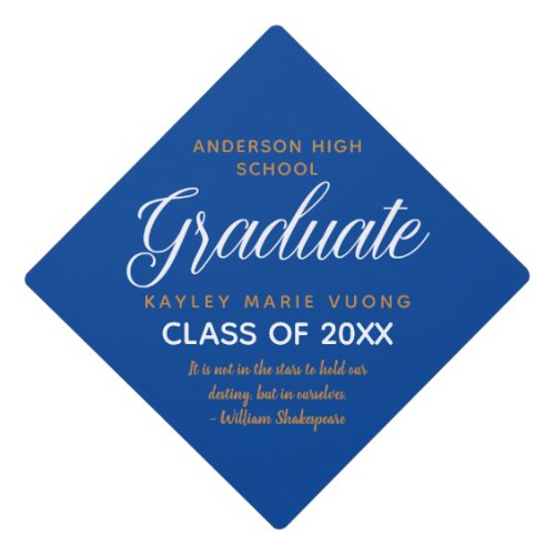 Blue Gold Inspirational Quote Graduate Custom 2024 Graduation Cap Topper