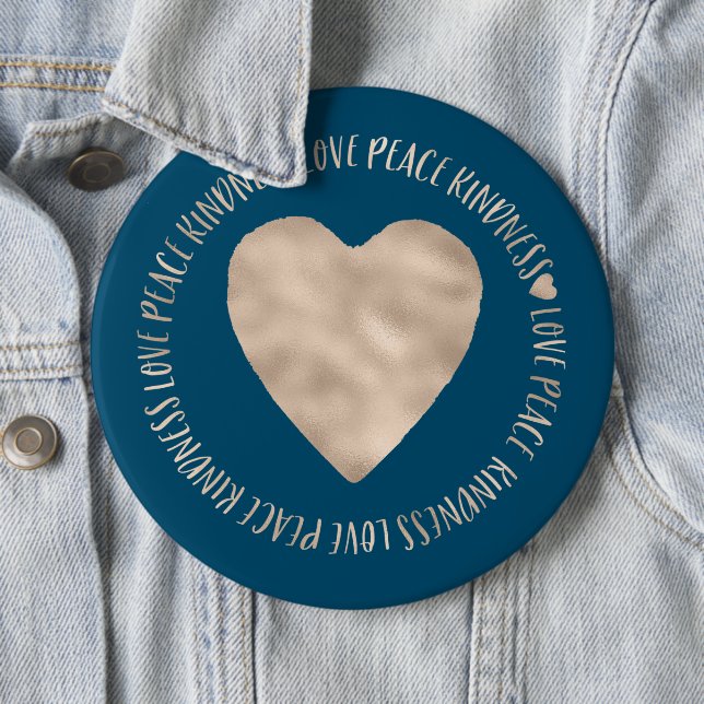 Blue Gold Love Peace Kindness Heart inspirational Button (In Situ)