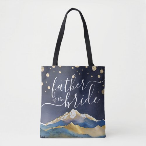 Blue Golden Mountains Wedding Father of the Bride Tote Bag