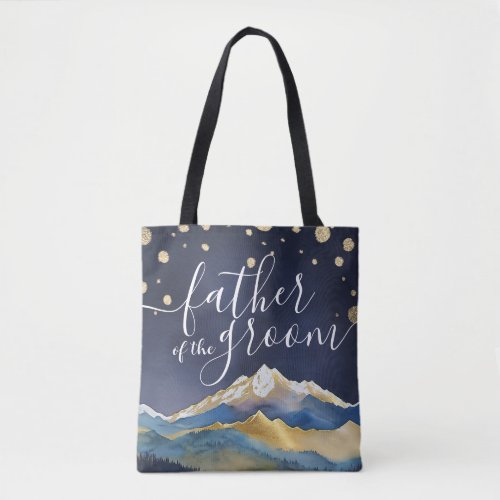 Blue Golden Mountains Wedding Father of the Groom Tote Bag