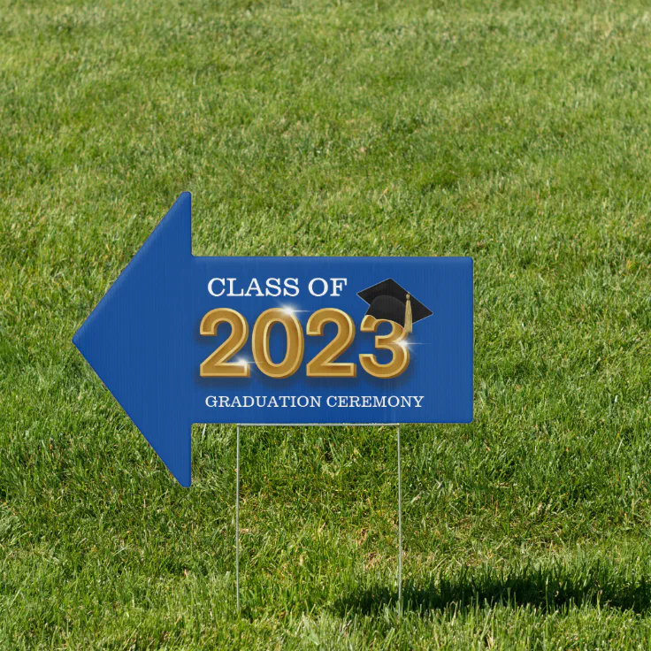 Blue Graduation Class of 2023 Directional Arrow Sign | Zazzle