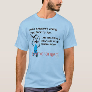 Blue Grandpa's Word's Boomeranged T-Shirt