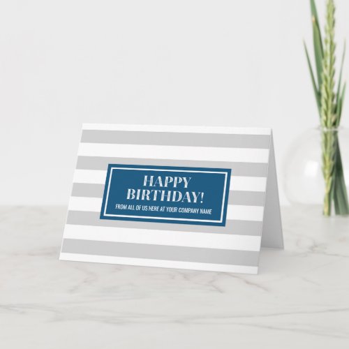 Blue Gray Stripes Business From Group Birthday Card