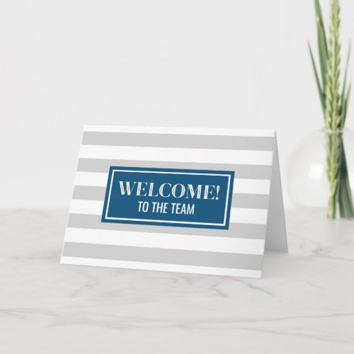 Blue Gray Stripes Employee Welcome to the Team Card