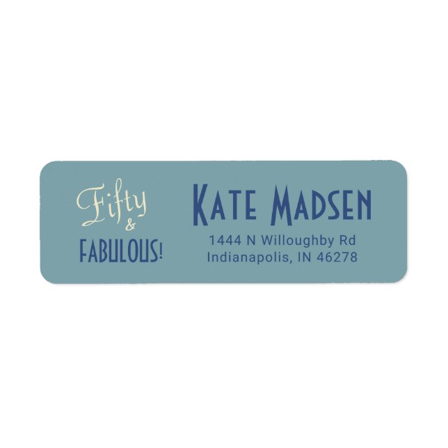 Blue Green 50 & FABULOUS Script Typography Address Label (Front)