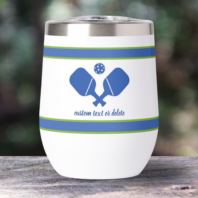 Blue Green Custom Text Personalized Pickleball  Thermal Wine Tumbler (Creator Uploaded)