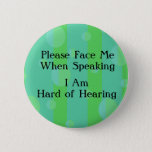 Blue Green Hard Of Hearing Button at Zazzle