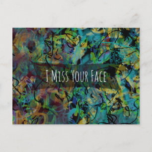 Blue Green Yellow Digital Art "I Miss Your Face" Postcard