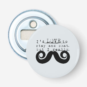 Blue Grey Black Funny Humor I Mustache Bottle Opener