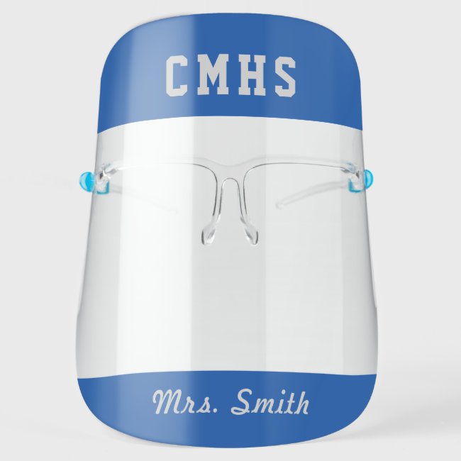Blue Grey School Teacher Script Name Face Shield