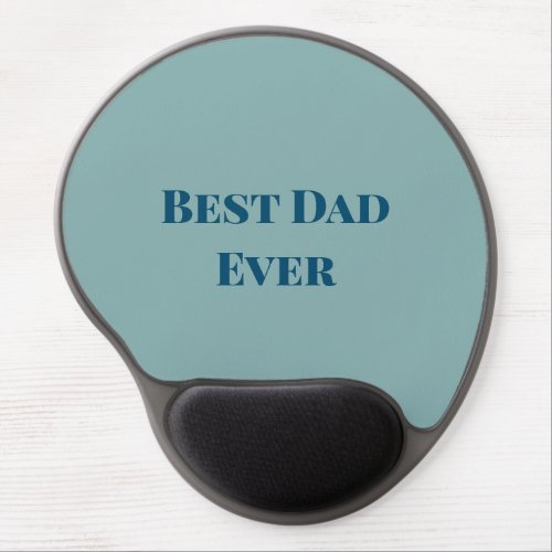Blue happy fathers day best Dad ever add text nam Gel Mouse Pad
