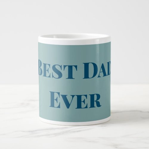 Blue happy fathers day best Dad ever add text nam Giant Coffee Mug