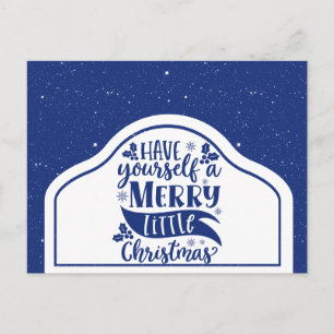 Blue Have Yourself A Merry Little Christmas Script Postcard