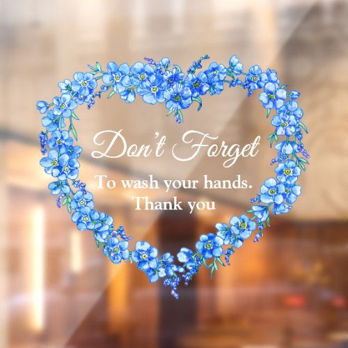 Blue heart forget me not wash your hands window cling