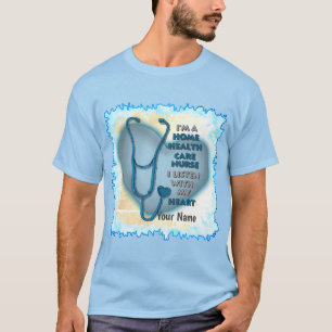 Blue Heart Home Health Care Nurse T-Shirt