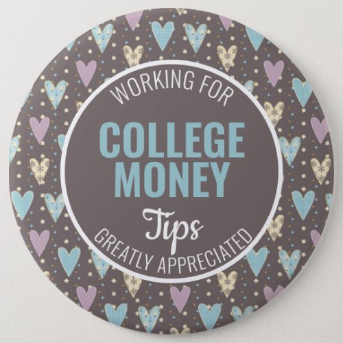 Blue Hearts  Tips Appreciated  College Money Button