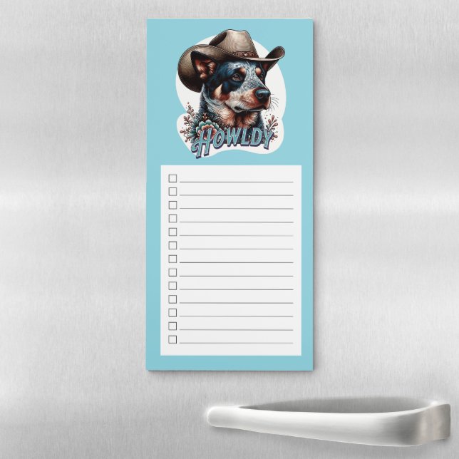 Blue Heeler Cowboy Dog Punny Howldy Cattle Dog Magnetic Notepad (In Situ)